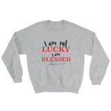 I Am Blessed Sweatshirt
