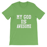 My God Is Awesome T-Shirt