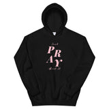 Just Pray About It Hoodie
